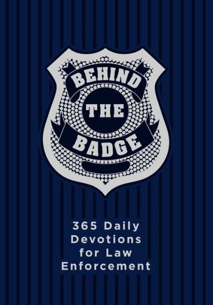 Cover for Adam Davis · Behind the Badge 365 Daily Devotions for Law Enforcement (Imitation Leather Bo) (2018)