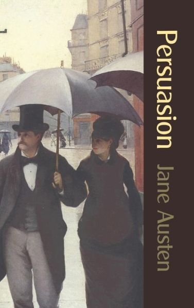 Cover for Jane Austen · Persuasion (Inbunden Bok) (2012)