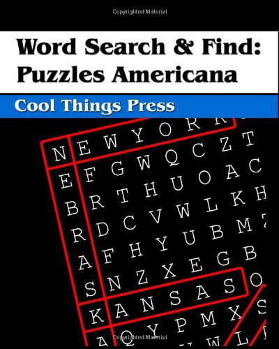 Cover for Cool Things Press · Word Search &amp; Find: Puzzles Americana (Paperback Book) (2011)