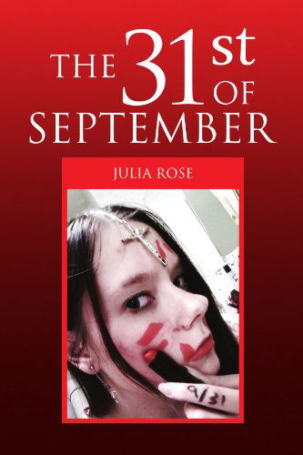 Cover for Julia Rose · The 31st of September (Paperback Book) (2009)