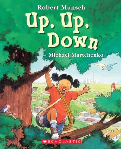 Cover for Robert N. Munsch · Up, up, down (Book) (2020)