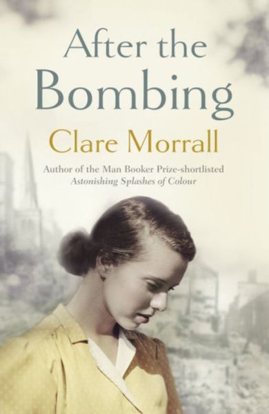 Cover for Clare Morrall · After the Bombing (Paperback Book) (2015)