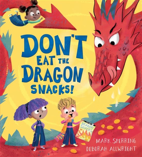 Cover for Mark Sperring · Don't Eat the Dragon Snacks! (Paperback Book) (2025)
