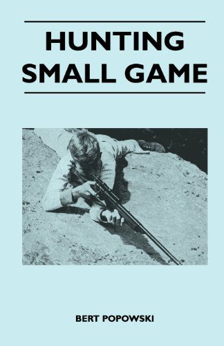 Cover for Bert Popowski · Hunting Small Game (Paperback Book) (2011)