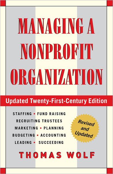 Cover for Thomas Wolf · Managing a Nonprofit Organization: Updated Twenty-First-Century Edition (Pocketbok) (2012)