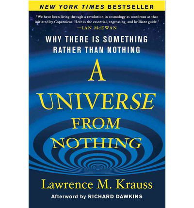 Cover for Lawrence M. Krauss · A Universe from Nothing: Why There Is Something Rather than Nothing (Pocketbok) (2013)