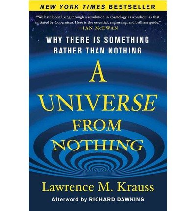 Cover for Lawrence M. Krauss · A Universe from Nothing: Why There Is Something Rather than Nothing (Paperback Bog) (2013)
