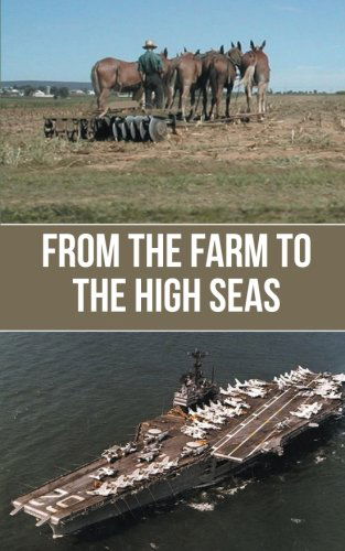 Cover for Del Strode · From the Farm to the High Seas (Paperback Book) (2014)