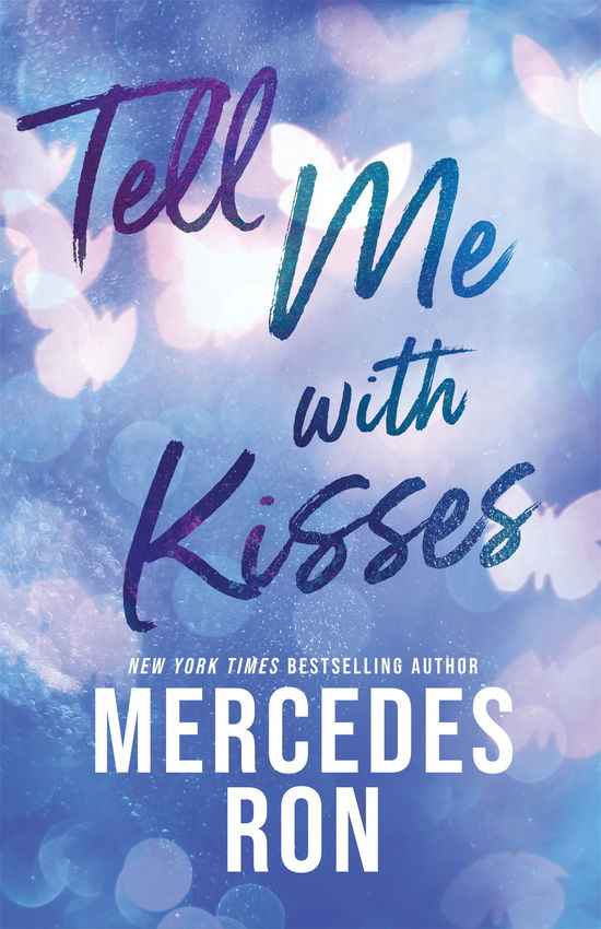 Cover for Mercedes Ron · Tell Me with Kisses - Tell Me (Paperback Bog) (2026)
