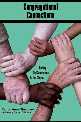 Cover for Nancy Burton Dilliplane · Congregational Connections: Uniting Six Generations in the Church (Paperback Book) (2011)