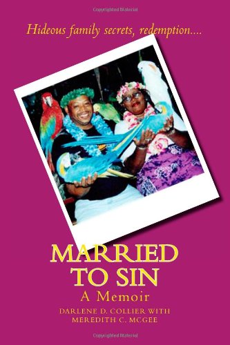 Cover for Meredith C. Mcgee · Married to Sin: a Memoir (Paperback Book) (2012)