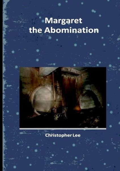 Cover for Christopher Lee · Margaret the Abomination (Pocketbok) (2012)