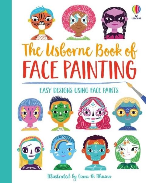 Cover for Abigail Wheatley · Book of Face Painting - Face Painting (Spiral Book) [UK 2020 edition] (2021)