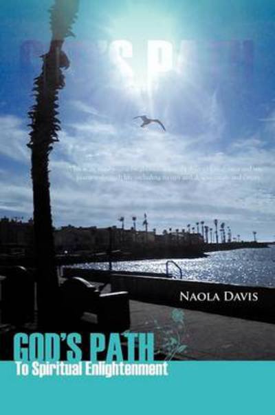 Cover for Naola Davis · God's Path: to Spiritual Enlightenment (Paperback Book) (2012)
