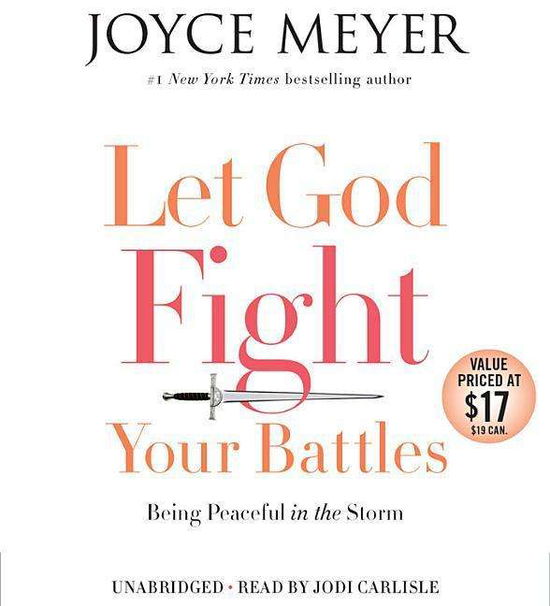 Cover for Joyce Meyer · Let God Fight Your Battles: Being Peaceful in the Storm (CD) (2015)