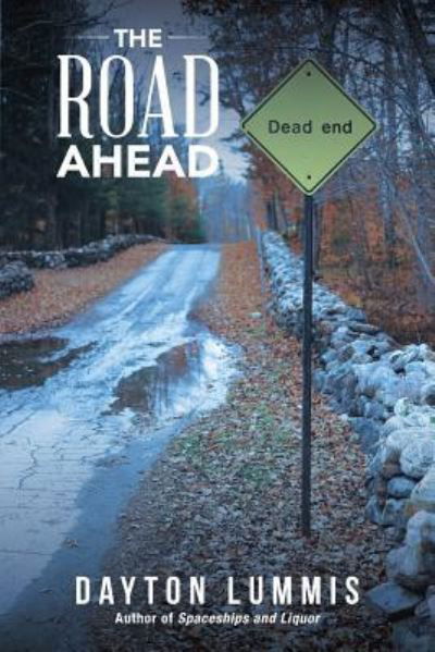 Cover for Dayton Lummis · The Road Ahead (Pocketbok) (2016)