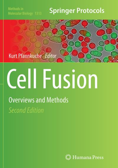 Cover for Cell Fusion: Overviews and Methods - Methods in Molecular Biology (Paperback Book) [Softcover reprint of the original 2nd ed. 2015 edition] (2016)