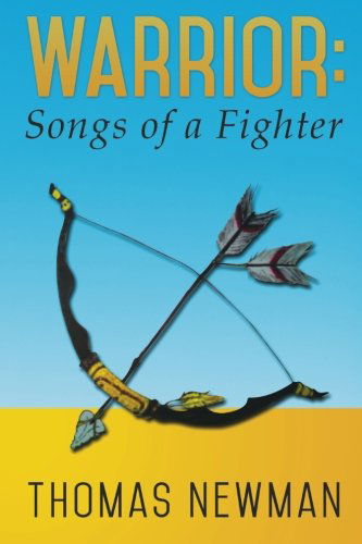 Cover for Thomas Newman · Warrior: Songs of a Fighter (Paperback Bog) (2014)