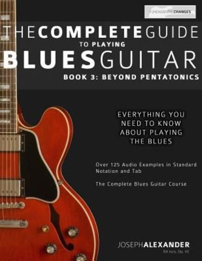 Cover for Joseph Alexander · The Complete Guide to Playing Blues Guitar (Paperback Book) (2014)