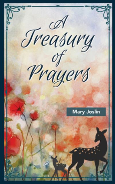 Cover for Mary Joslin · A Treasury of Prayers (Hardcover Book) (2019)