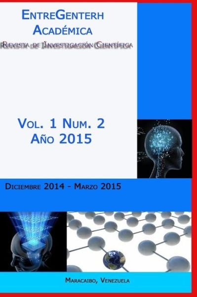 Cover for Dra Annherys Paz · Entregenterh Academica Vol. 1, No. 2: Revista De Investigacion Cientifica (Pocketbok) (2014)