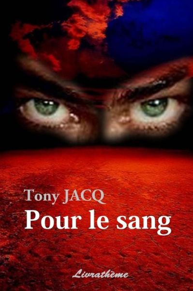 Cover for Jacq Tony · Pour Le Sang (Paperback Book) (2015)