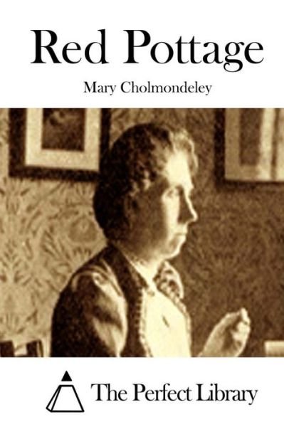 Cover for Mary Cholmondeley · Red Pottage (Paperback Bog) (2015)