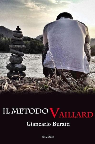 Cover for Gancarlo Buratti · Il Metodo Vaillard (Pocketbok) (2015)