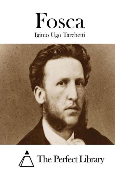 Cover for Iginio Ugo Tarchetti · Fosca (Paperback Book) (2015)