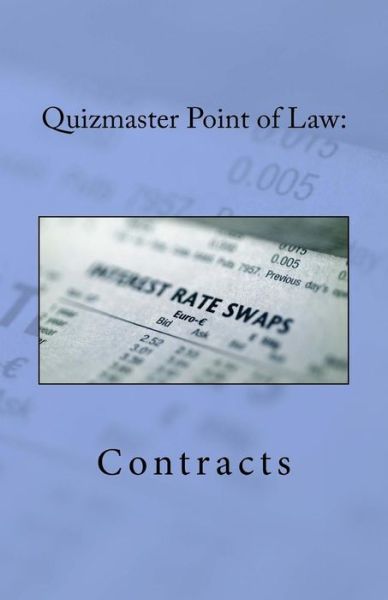 Cover for Dr Eric Allen Engle Ll M · Quizmaster Point of Law: : Contracts (Paperback Book) (2015)