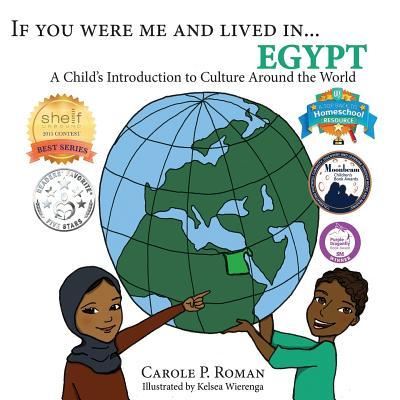 If You Were Me and Lived in...Egypt - Carole P Roman - Livros - Createspace Independent Publishing Platf - 9781523374465 - 27 de fevereiro de 2016