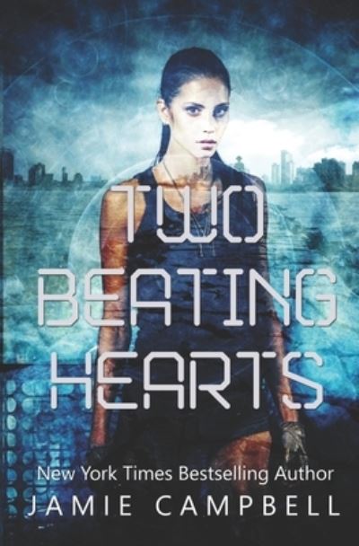 Cover for Jamie Campbell · Two Beating Hearts (Paperback Book) (2016)