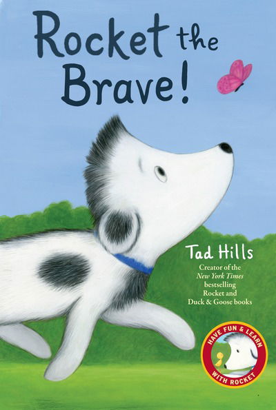 Cover for Tad Hills · Rocket the Brave! (Hardcover Book) (2018)