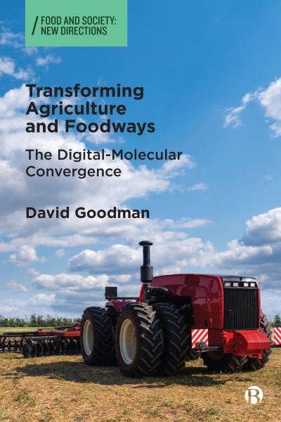 Cover for David Goodman · Transforming Agriculture and Foodways (Bok) (2023)