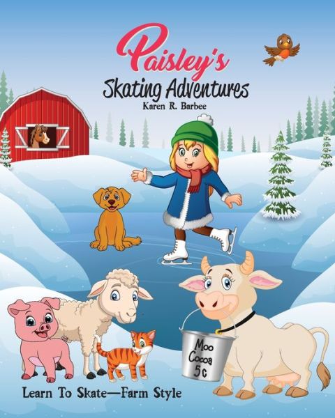 Cover for Karen Barbee · Paisley's Skating Adventures (Book) (2023)