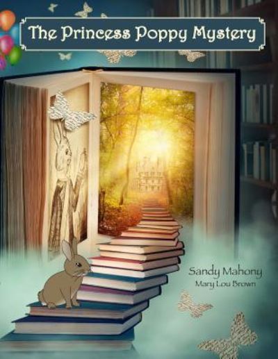 Cover for Mary Lou Brown · The Princess Poppy Mystery (Paperback Book) (2016)