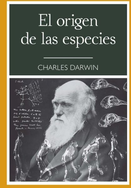 El origen de las especies - Charles Darwin - Books - Createspace Independent Publishing Platf - 9781535423465 - July 22, 2016