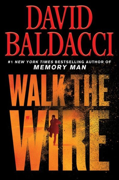 Cover for David Baldacci · Walk the Wire (Hardcover Book) (2020)