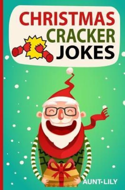 Cover for Aunt Lily · Christmas Cracker Jokes (Pocketbok) (2016)