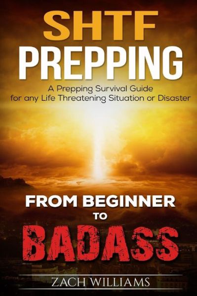 Cover for Zach Williams · SHTF Prepping (Paperback Book) (2016)