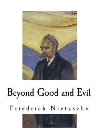 Cover for Friedrich Nietzsche · Beyond Good and Evil (Paperback Bog) (2017)