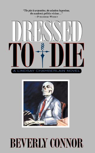 Cover for Beverly Connor · Dressed to Die: A Lindsay Chamberlain Novel (Paperback Bog) (2001)