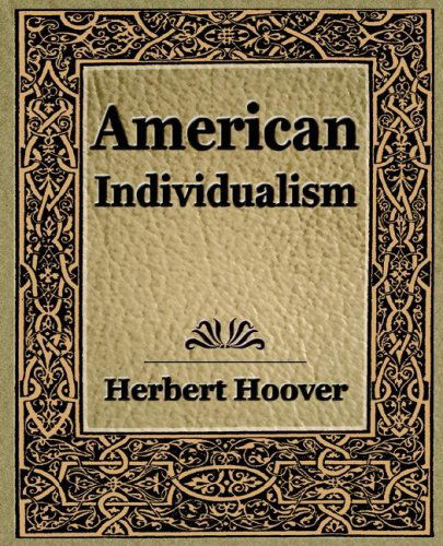 Cover for Herbert Hoover · American Individualism (1922) (Paperback Book) (2006)