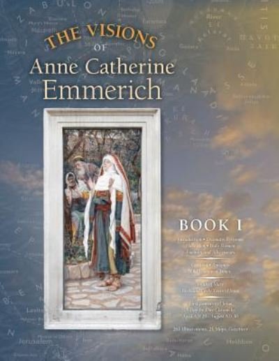Cover for Anne Catherine Emmerich · The Visions of Anne Catherine Emmerich (Paperback Book) [Deluxe edition] (2010)