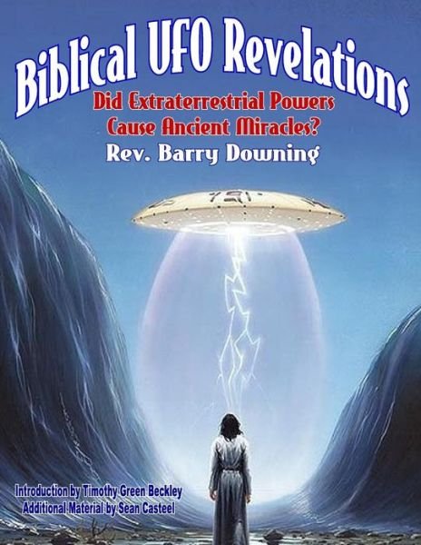 Cover for Dr Barry H Downing · Biblical UFO Revelations (Paperback Book) (2017)