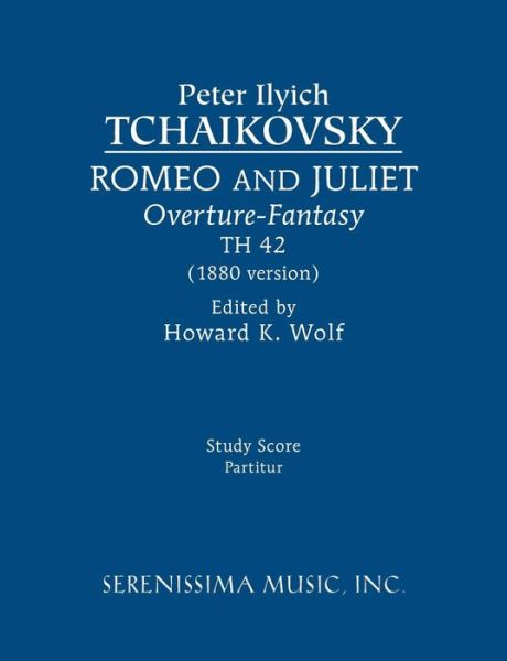 Cover for Peter Ilyich Tchaikovsky · Romeo and Juliet (1880 Version), Th 42: Study Score (Paperback Book) (2015)