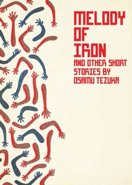Cover for Osamu Tezuka · Melody of Iron (Paperback Bog) (2021)
