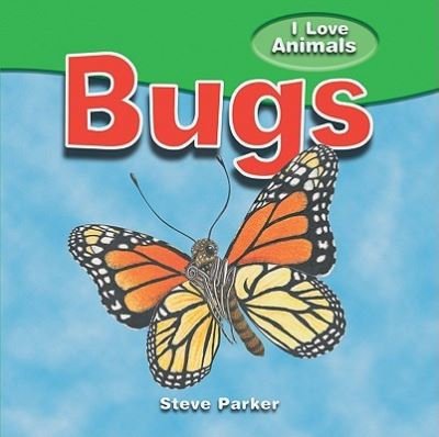 Cover for Steve Parker · Bugs (Gebundenes Buch) (2010)
