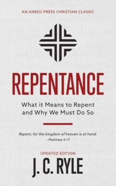 Cover for J C Ryle · Repentance (Paperback Book) (2021)