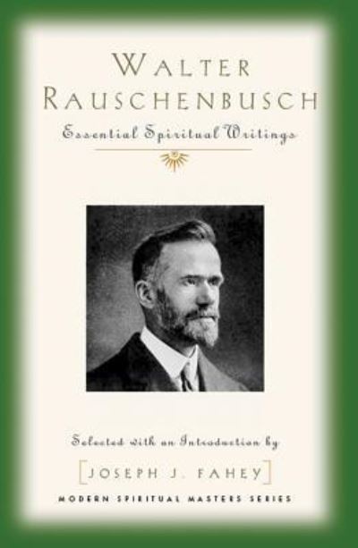 Walter Rauschenbusch - Walter Rauschenbusch - Books - Orbis Books (USA) - 9781626983465 - November 1, 2019